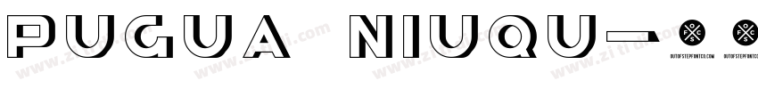 Pugua Niuqu字体转换